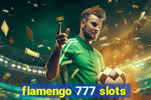 flamengo 777 slots